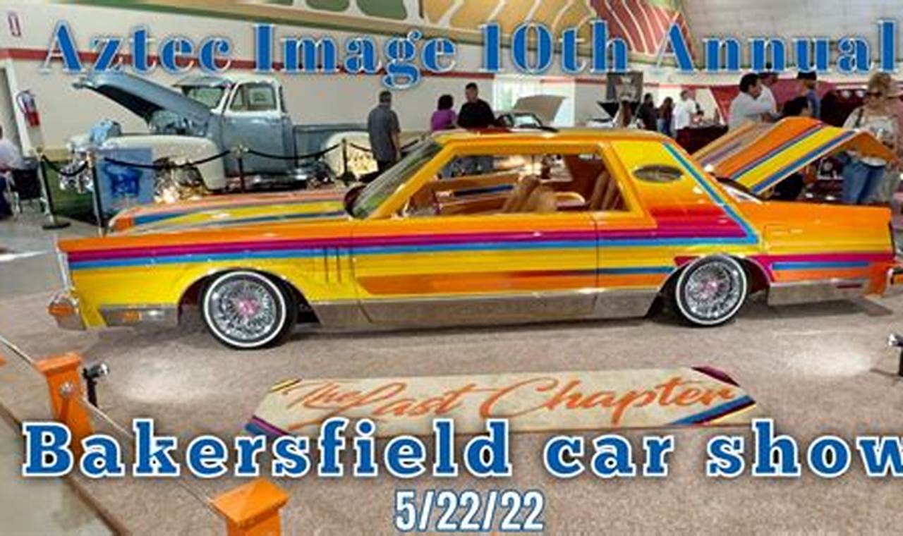 Car Show Bakersfield 2024