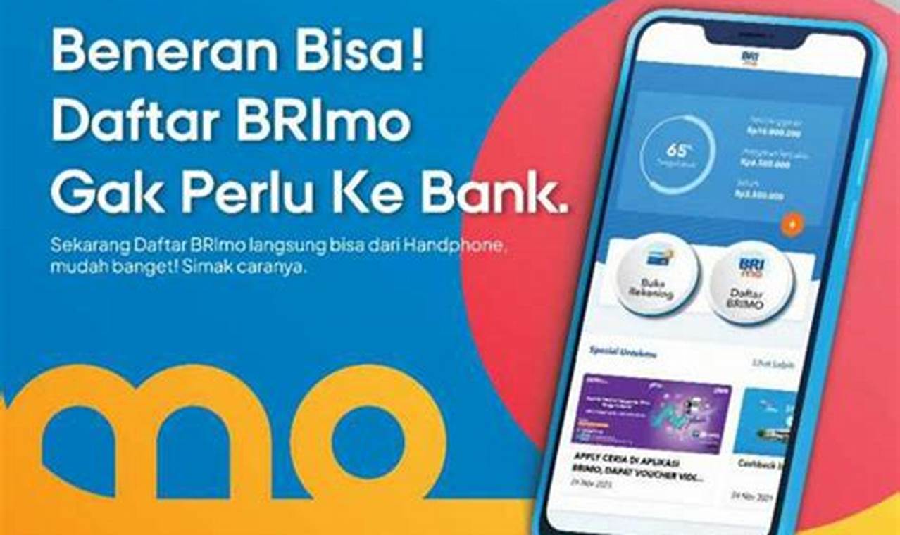 Rahasia Sukses Daftar BRImo, Cara Baru Nikmati Mobile Banking