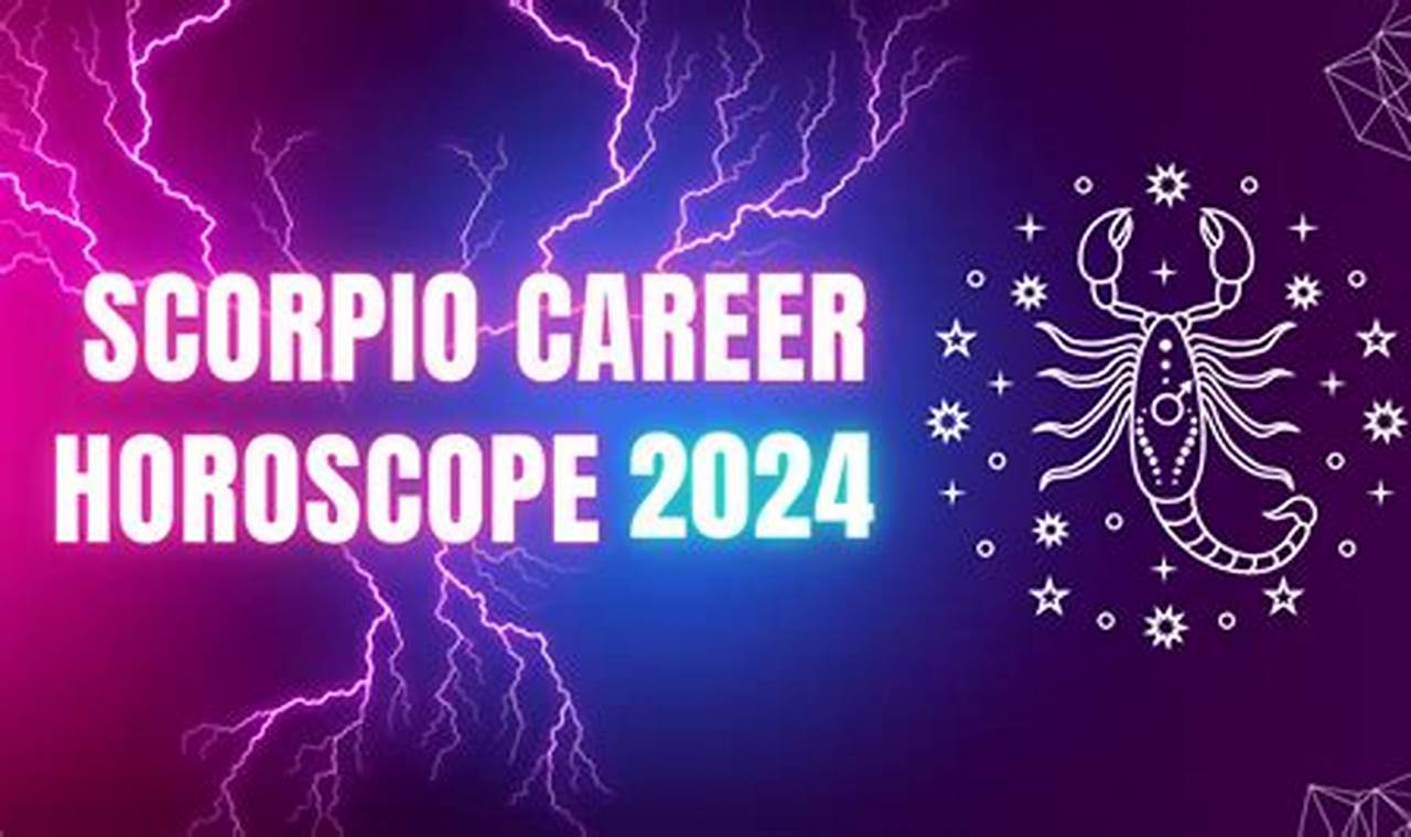 Career Horoscope Scorpio 2024