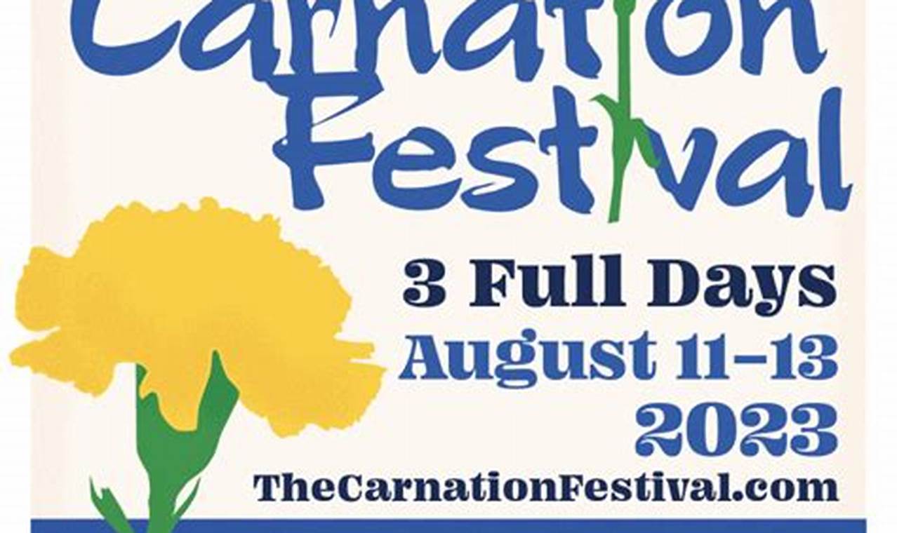 Carnation Festival 2024 Schedule Meaning