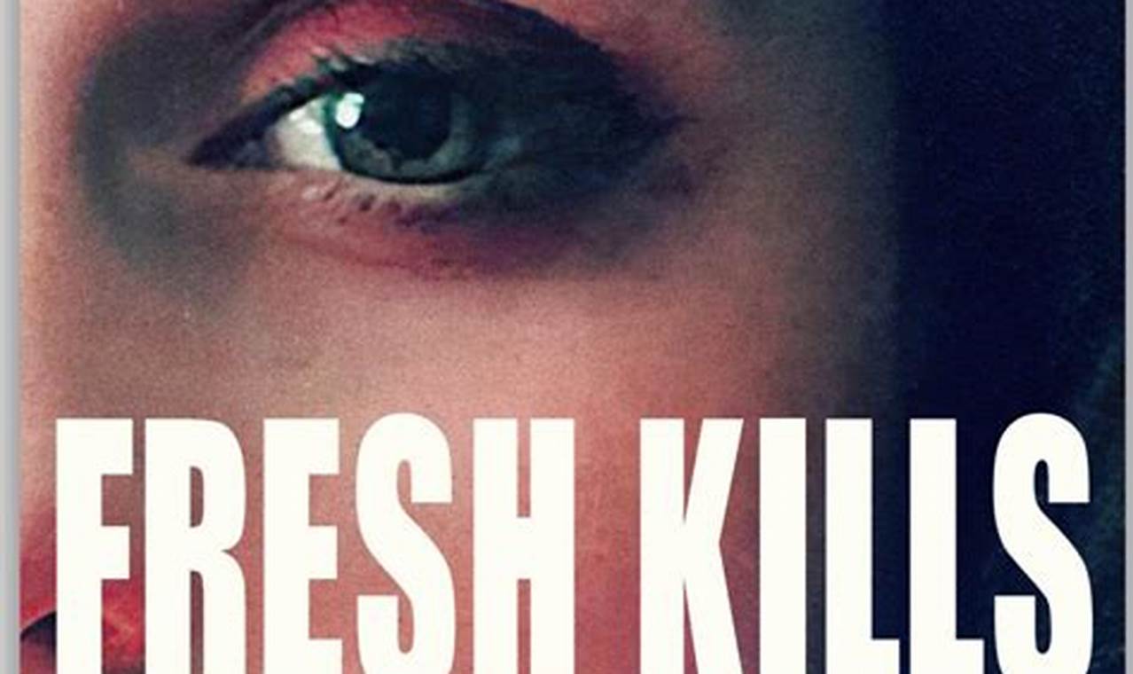 Cast Of Fresh Kills 2024