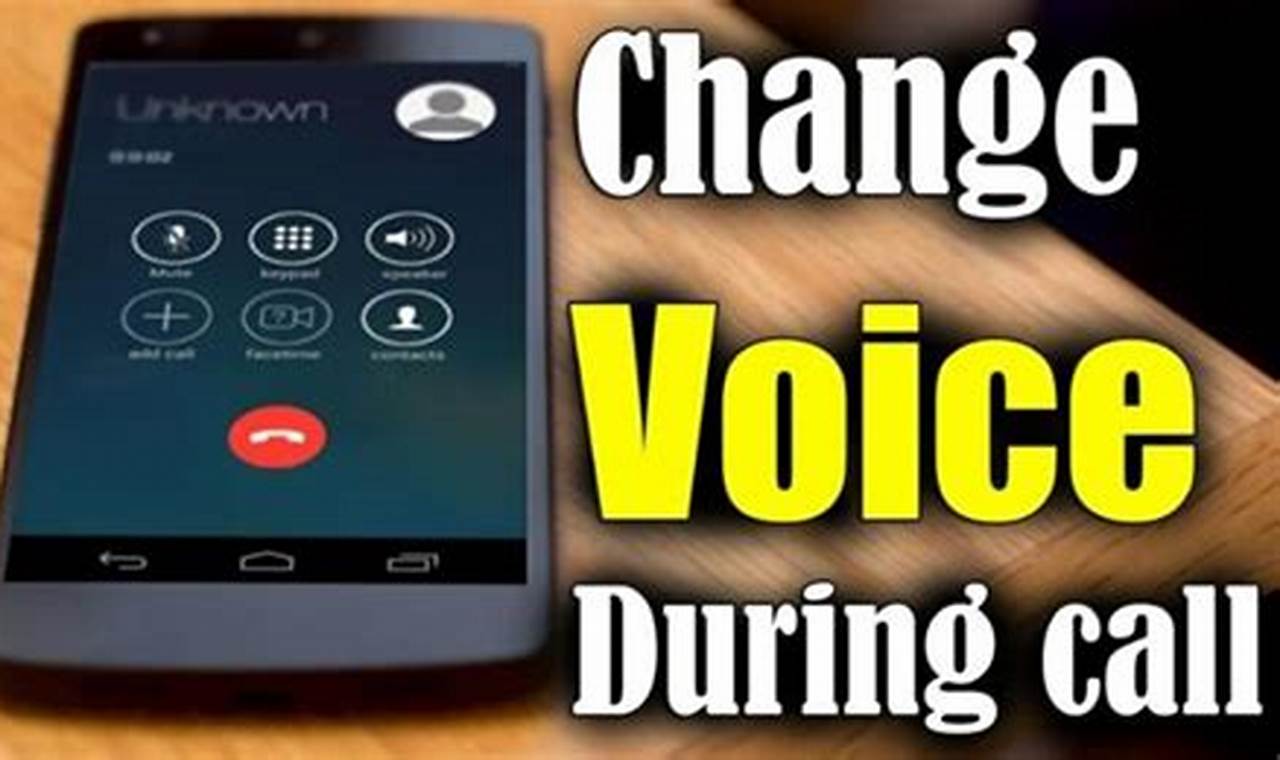 Changer La Voix Pendant Un Appel Téléphonique Apk