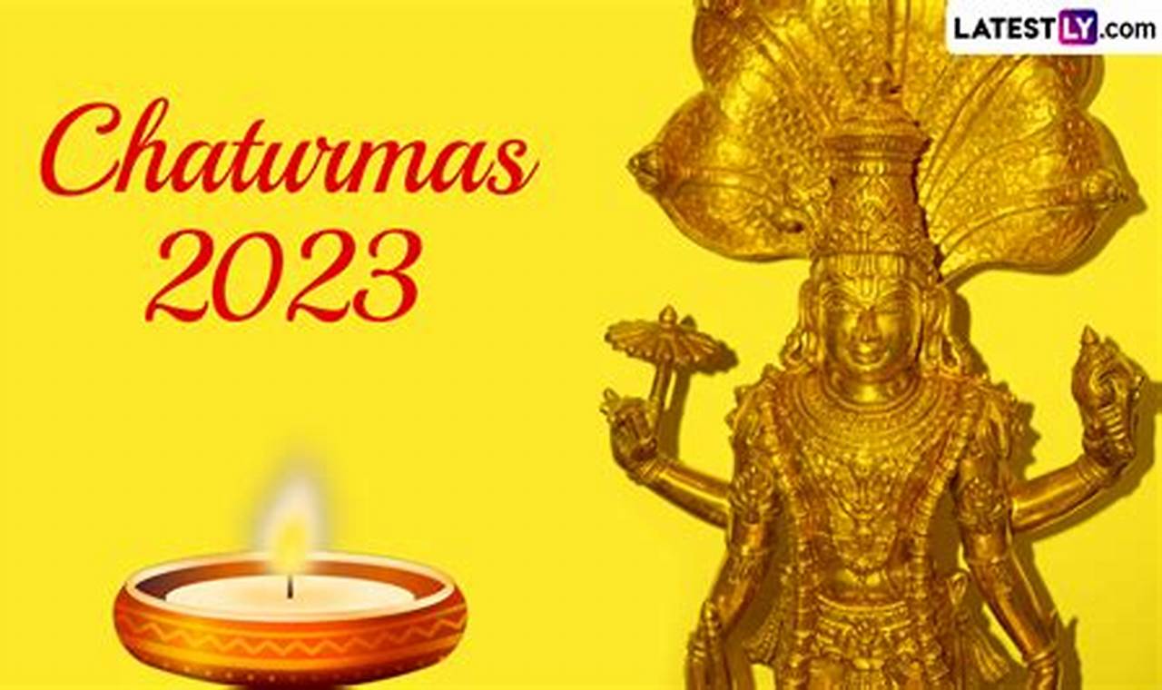 Chaturmas 2024 Start And End Date