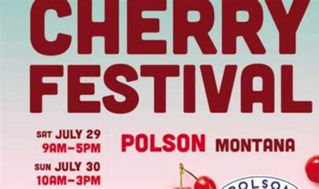Cherry Festival 2024 Polson
