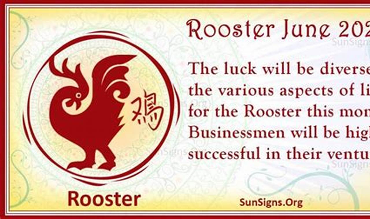 Chinese Horoscope 2024 Rooster Monthly