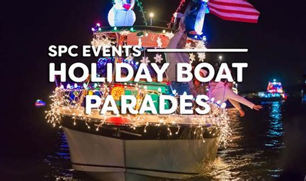 Christmas Boat Parade 2024: A Festive Celebration on the Water