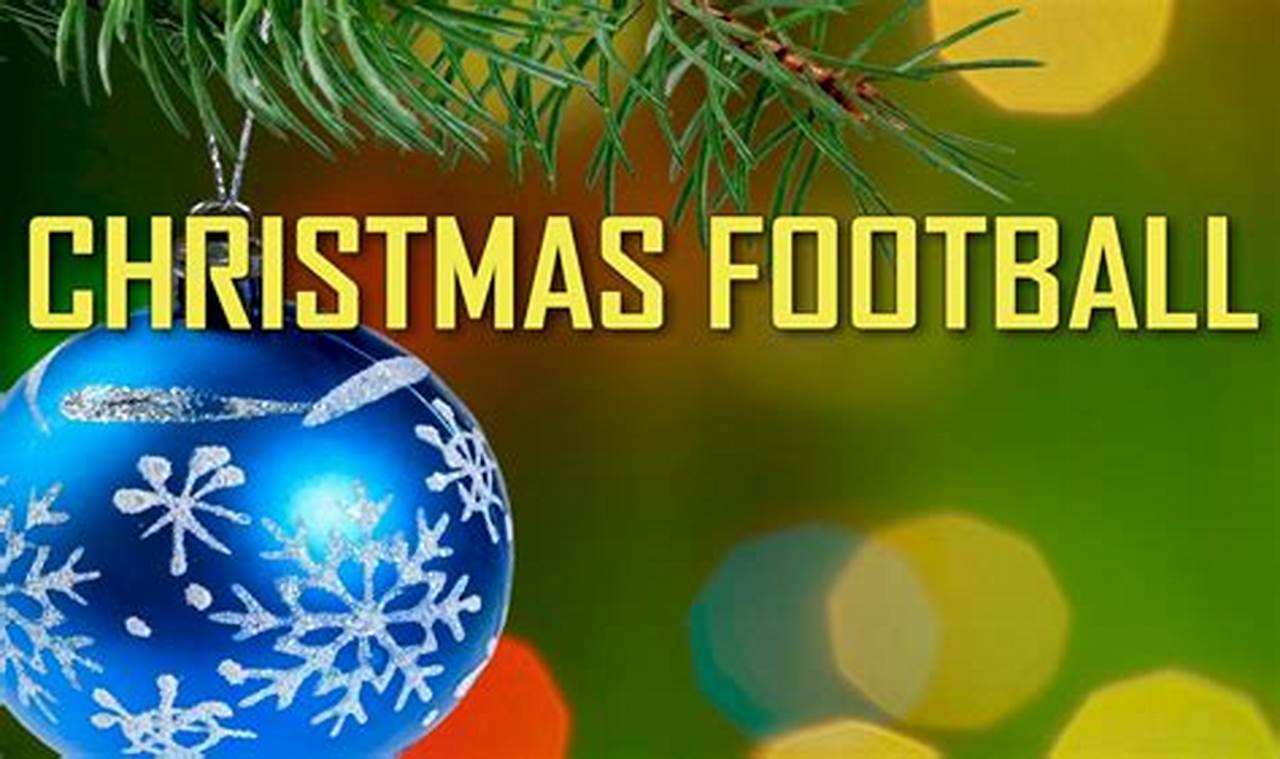 Christmas Eve Day Football Games 2024