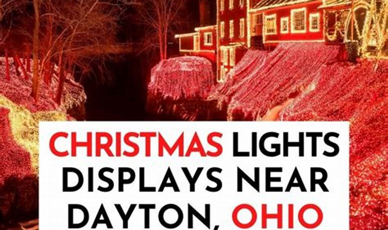 Christmas Lights Dayton Ohio 2024