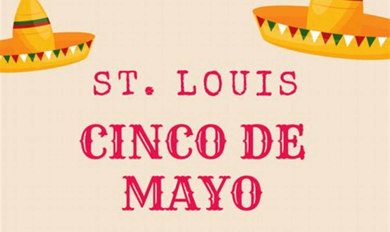 Cinco De Mayo Stl 2024