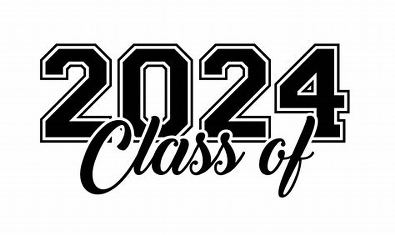 Class Of 2024 Font