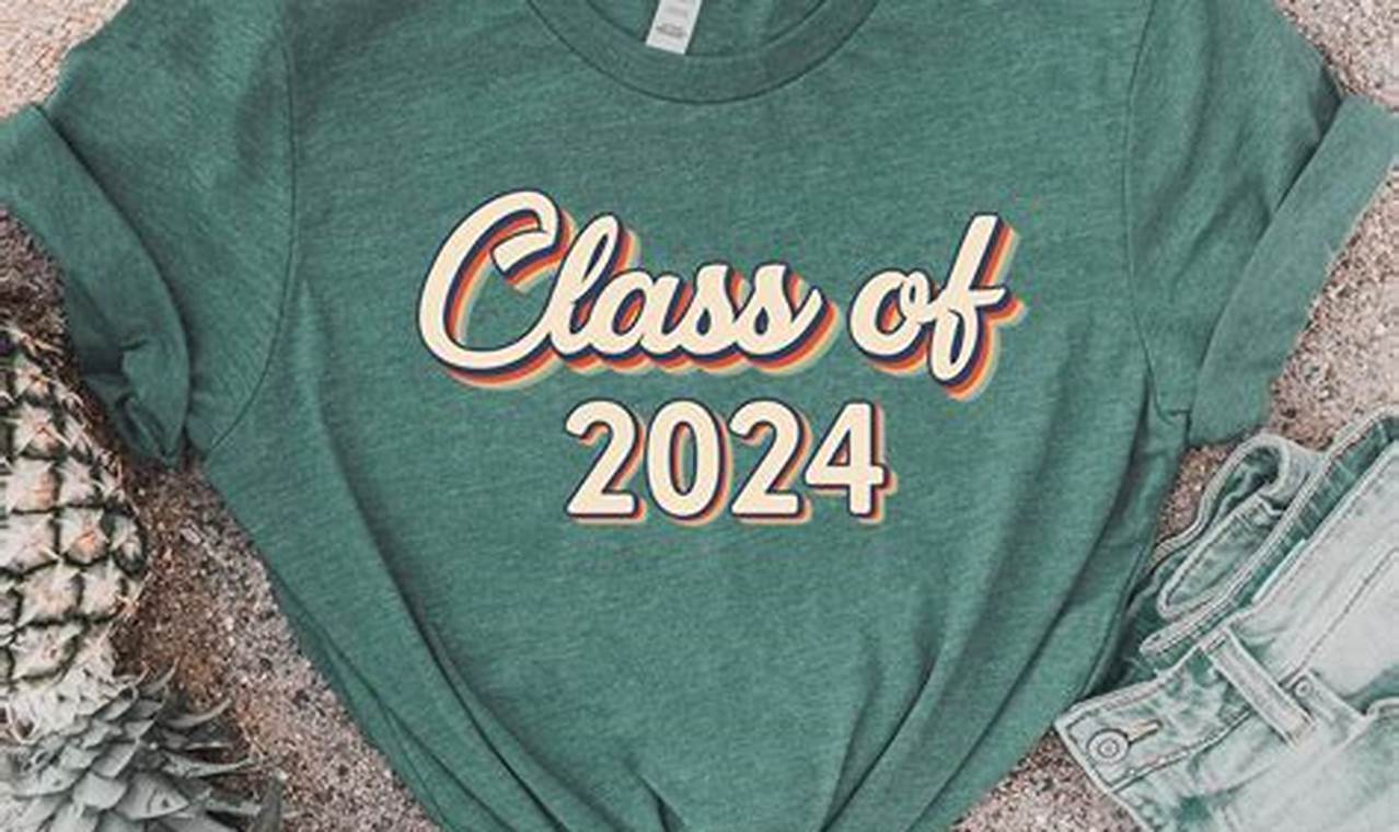 Class Of 2024 Shirt