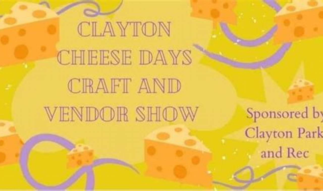 Clayton Cheese Days 2024
