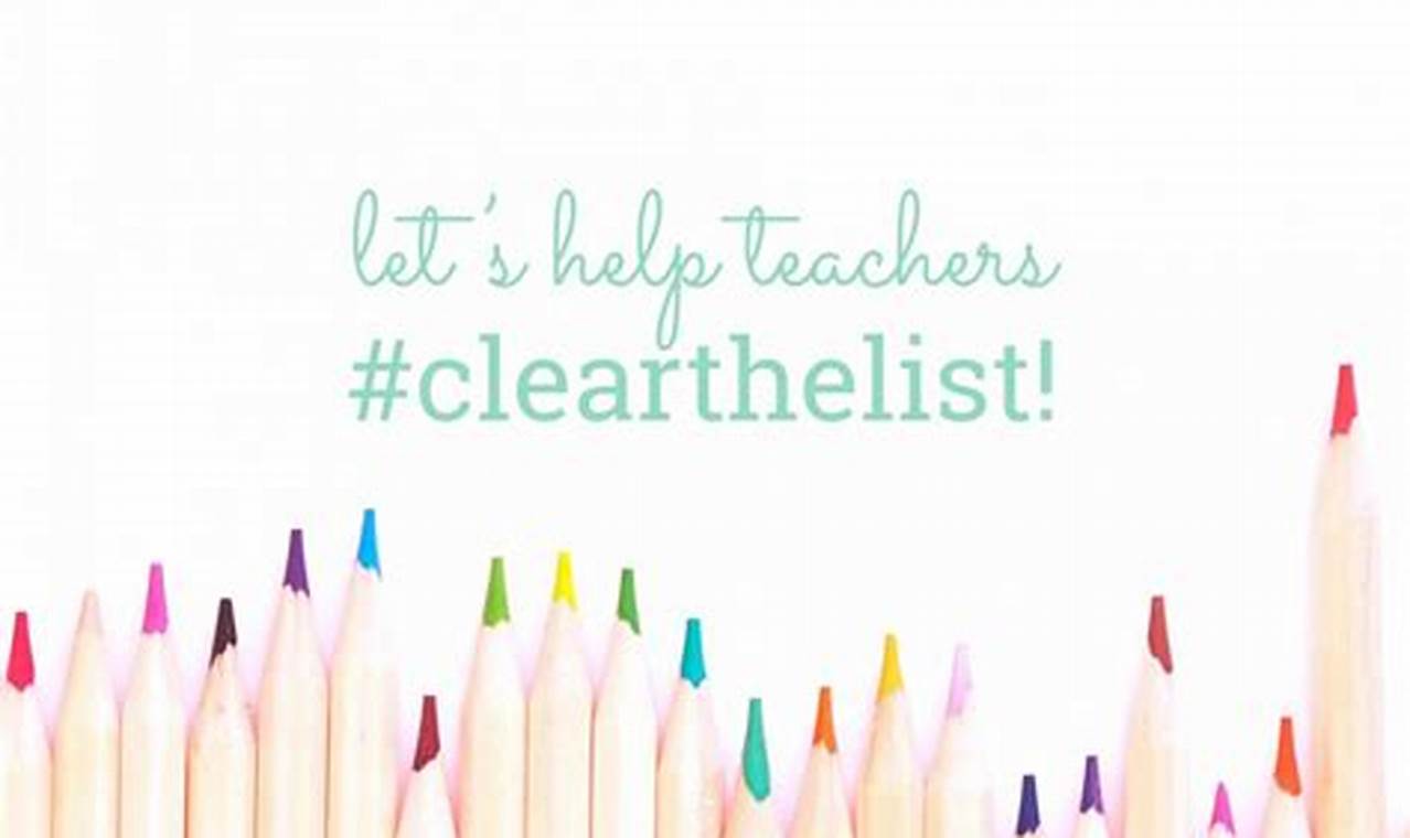 Clear The List Teachers 2024