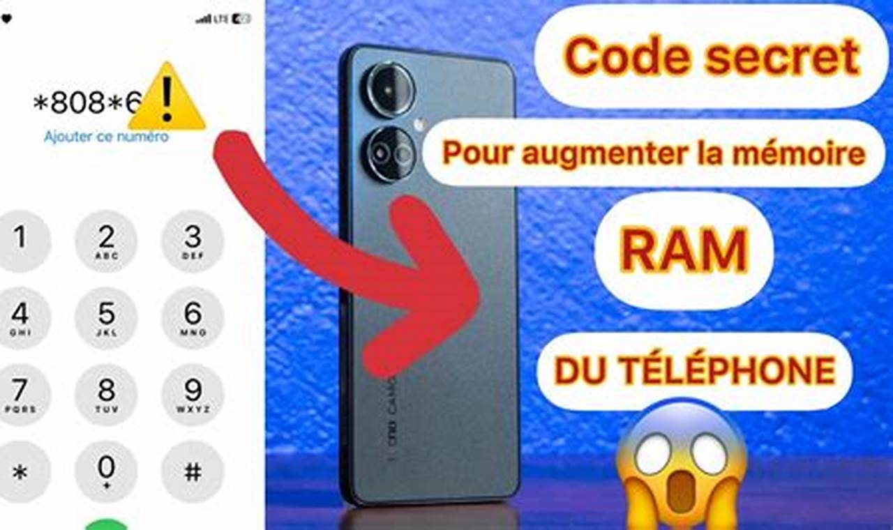 Code Pour Augmenter La Mémoire Du Téléphone Huawei