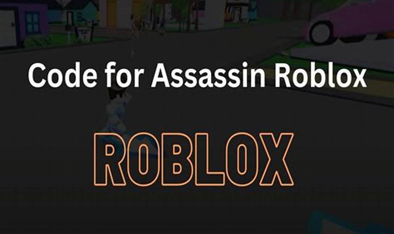 Codes For Assassin Roblox 2024