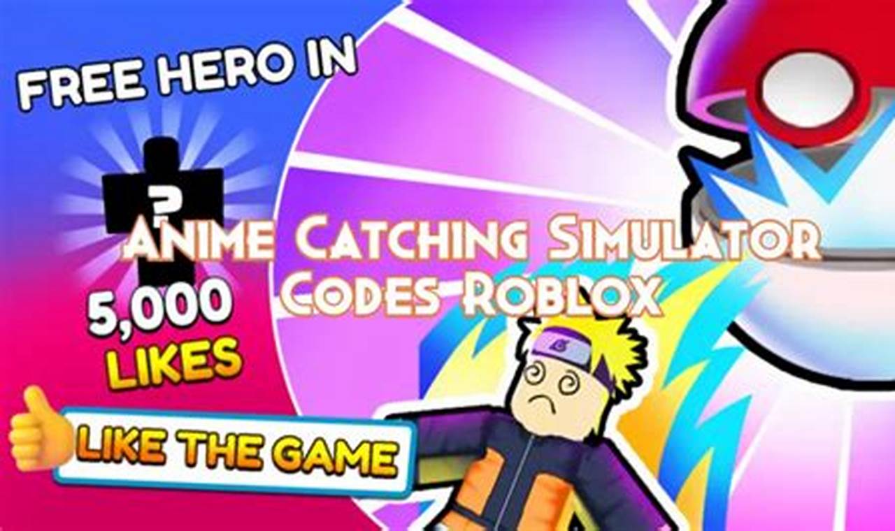 Codes In Anime Catching Simulator 2024