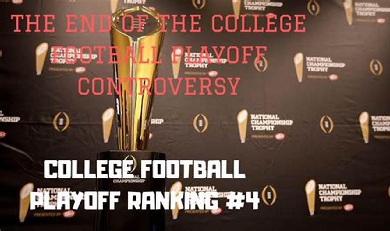 College Football Playoff Controversy 2024