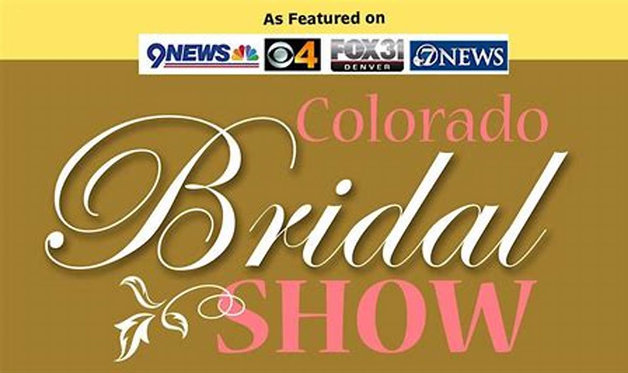 Colorado Bridal Shows 2024