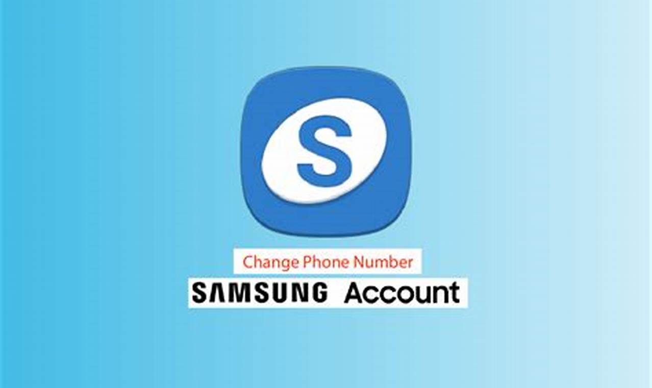 Comment Changer Le Numéro De Téléphone Sur Le Compte Samsung