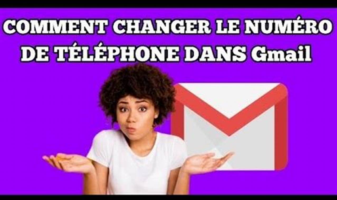 Comment Changer Son Numéro De Téléphone Sur Google