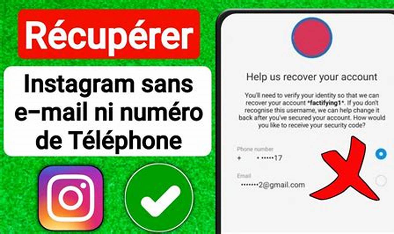 Comment Récupérer Un Compte Instagram Sans Numéro De Téléphone