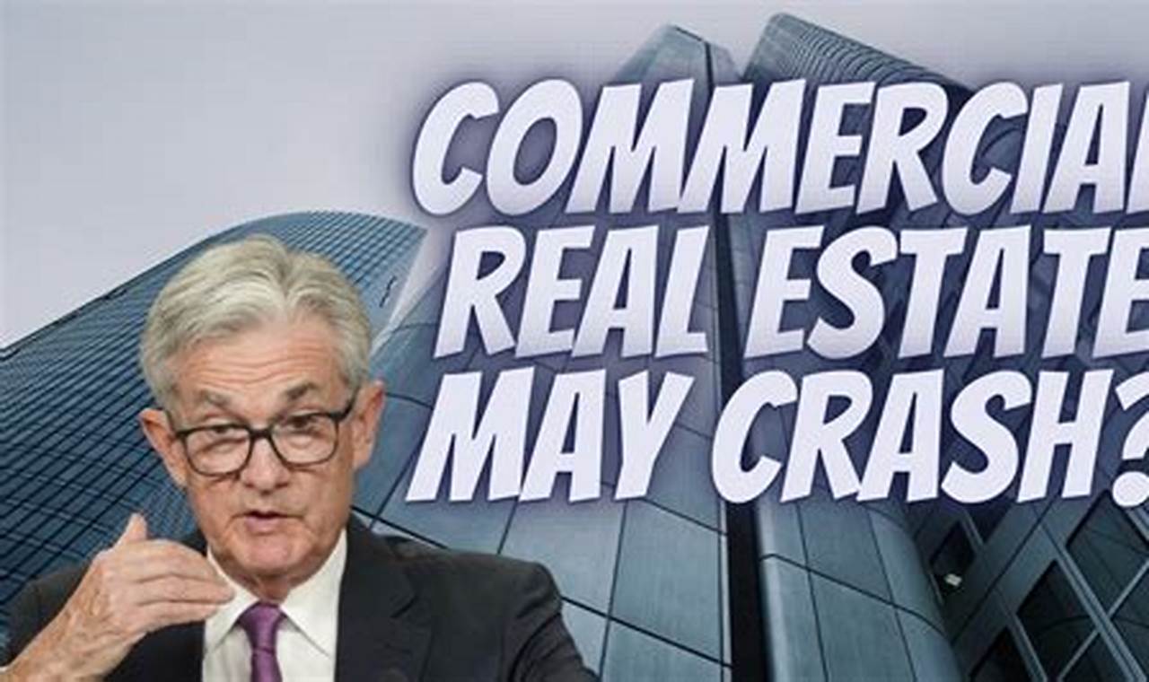 Commercial Real Estate Collapse 2024