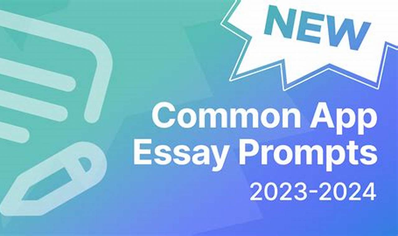 Common App Essay 2024-2024