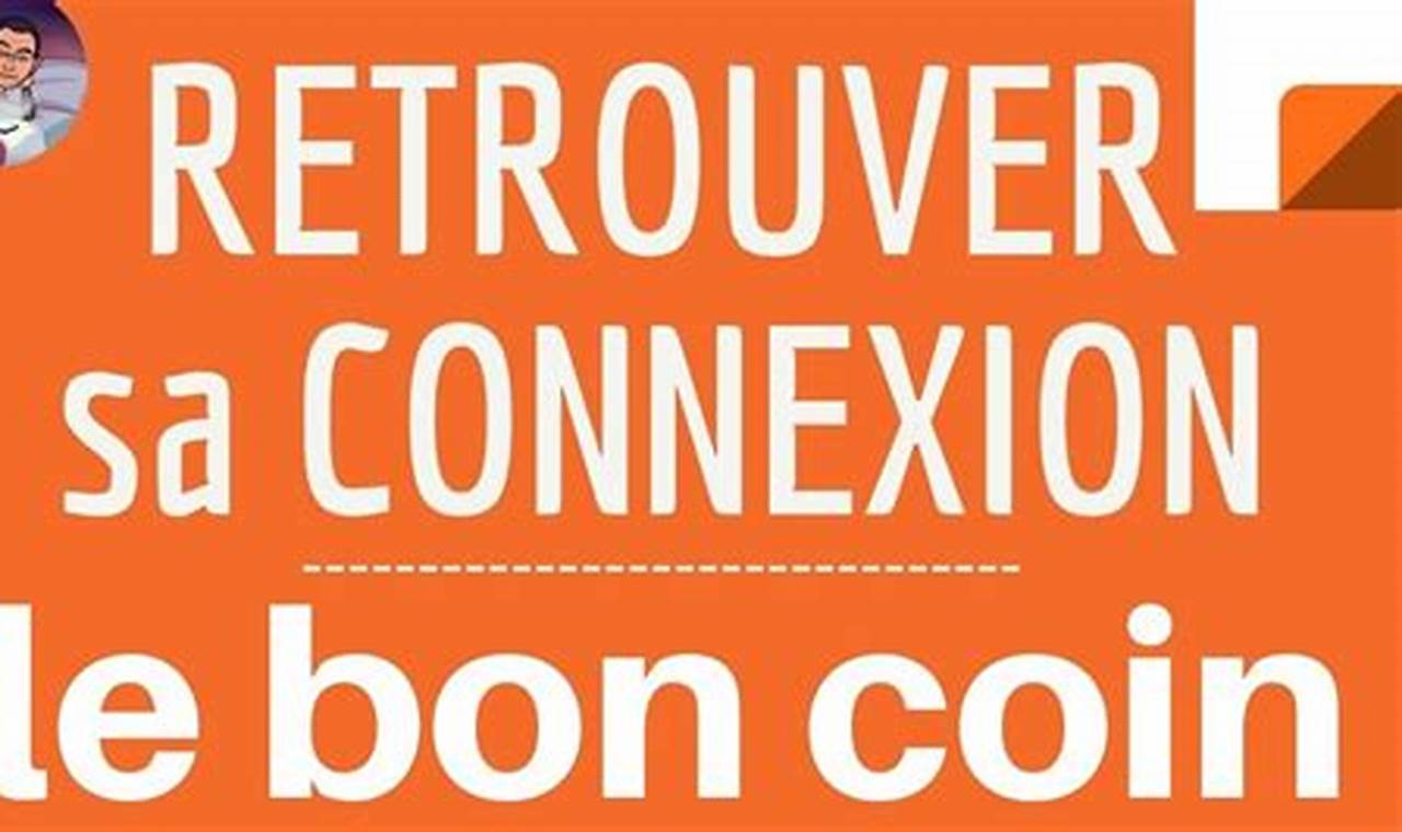 Connexion Le Bon Coin Sans Numéro De Téléphone