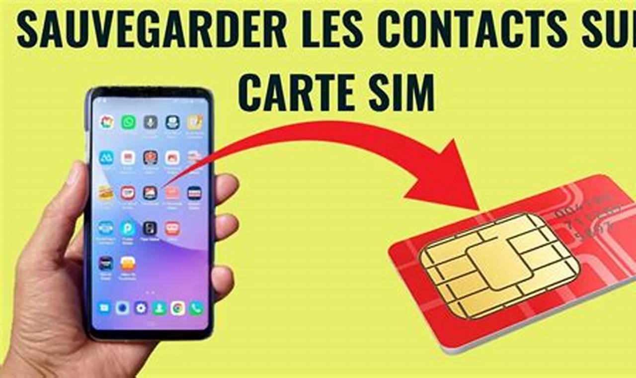 Conserver Ses Contacts En Changeant De Carte Sim