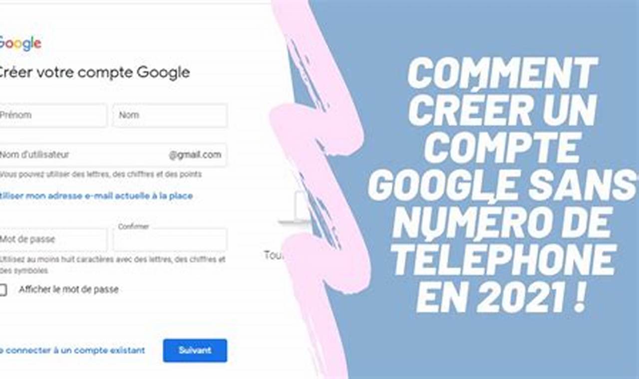 Créer Un Compte Google Sans Numéro De Téléphone 2023