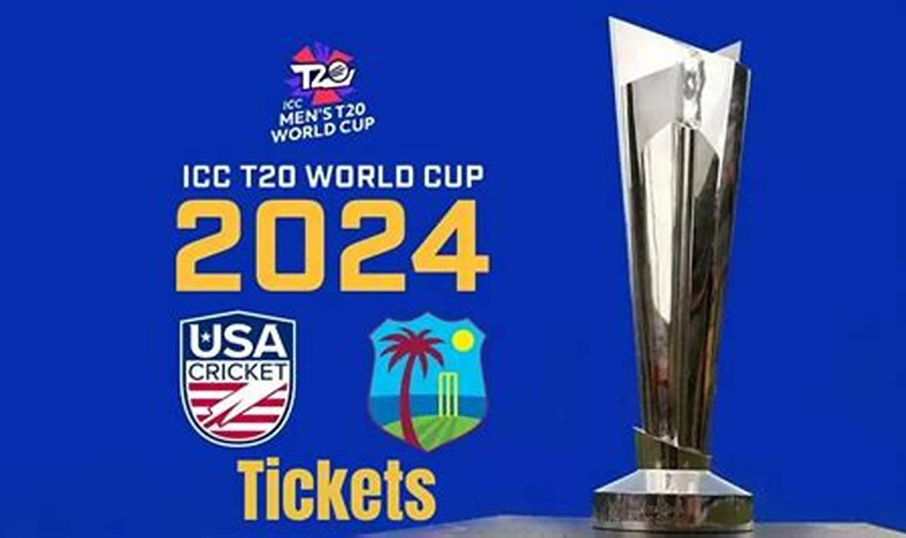 Cricket World Cup Usa 2024 Tickets