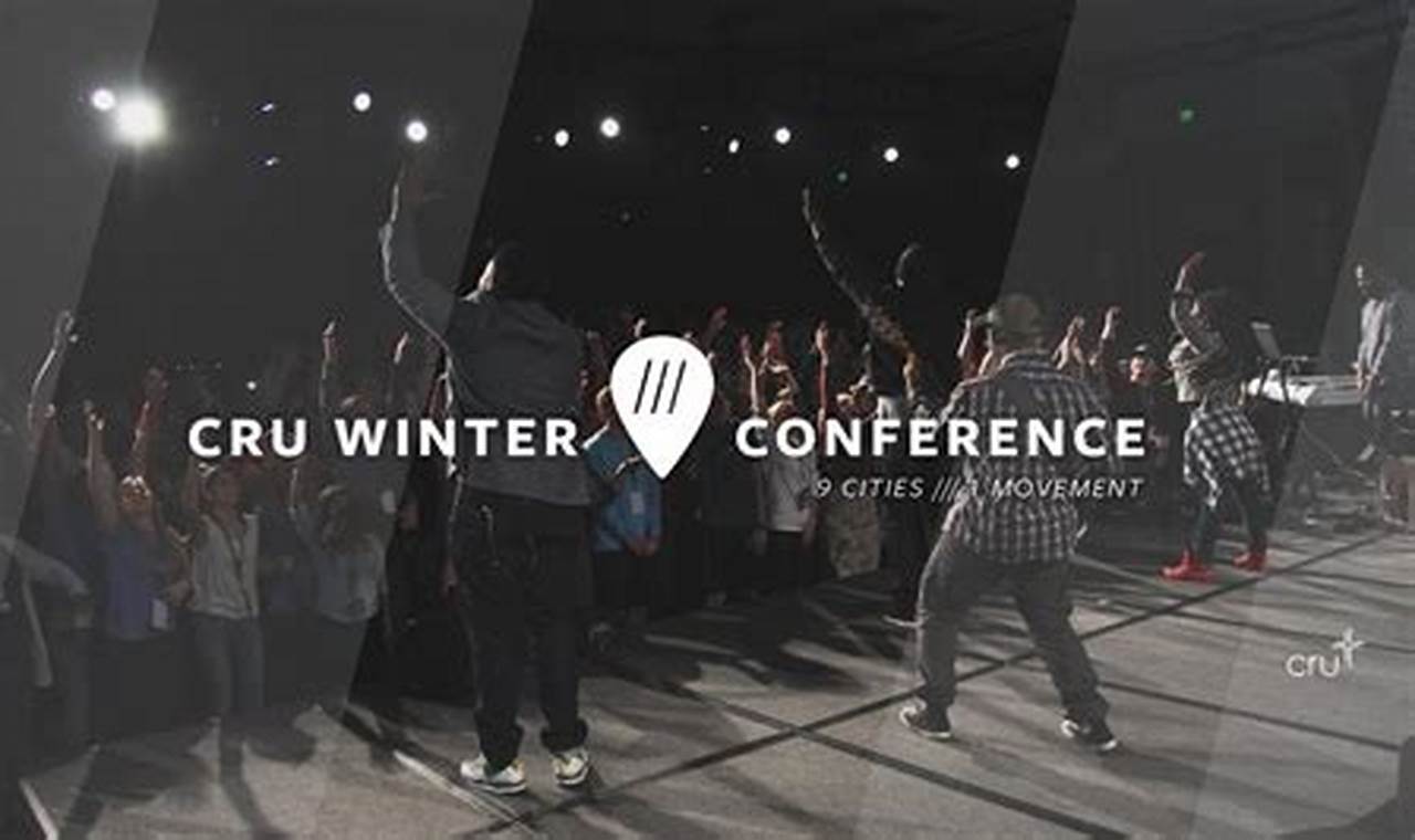 Cru Winter Conference 2024