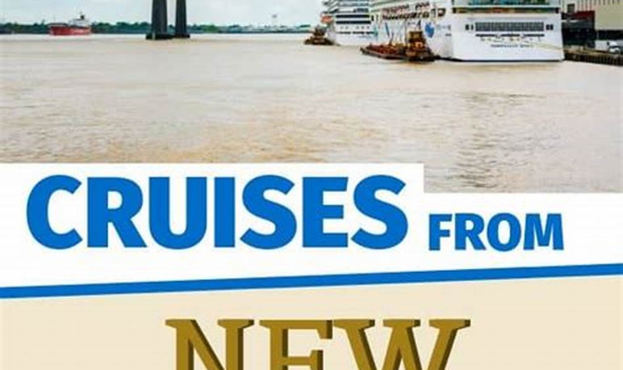 Cruises 2024 New Orleans