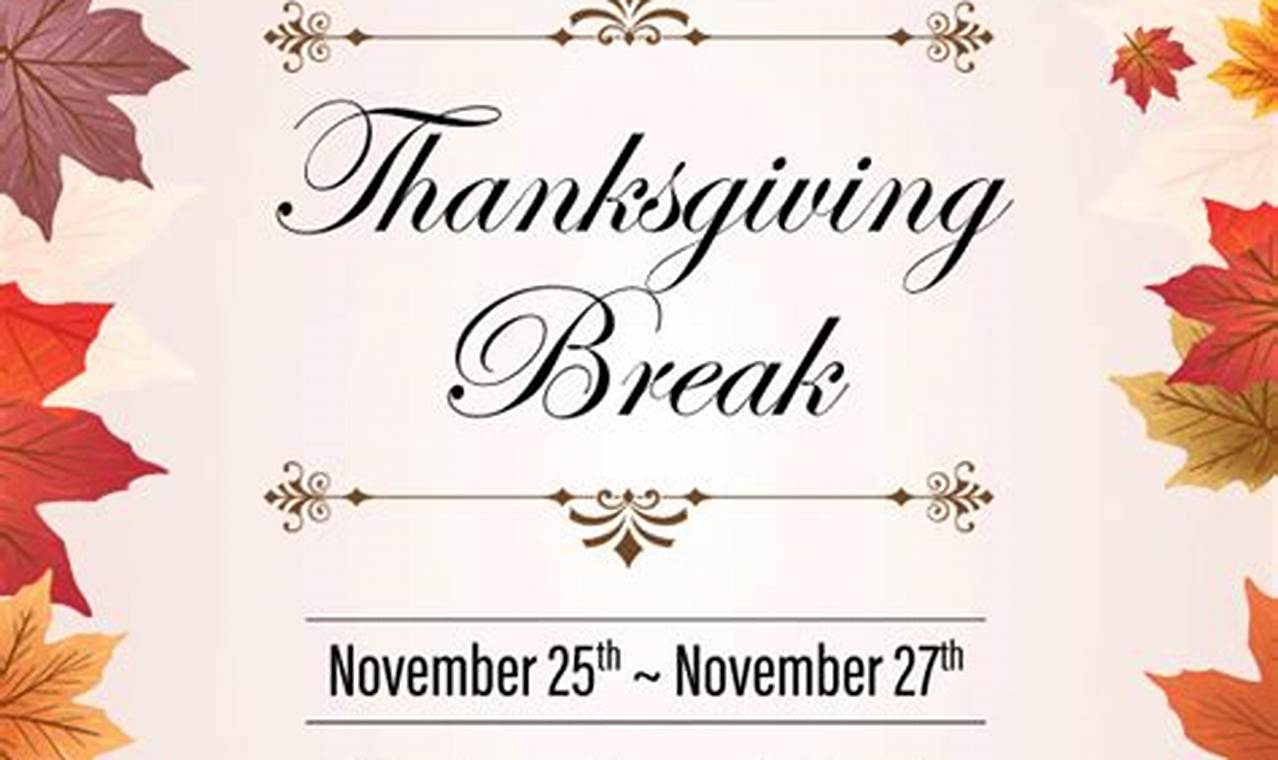 Cu Thanksgiving Break 2024