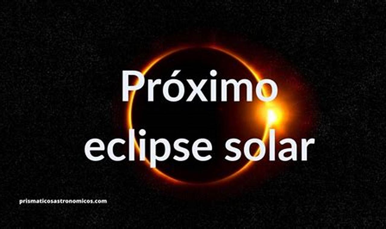 Cuando Es El Siguiente Eclipse Solar 2024 Calendar