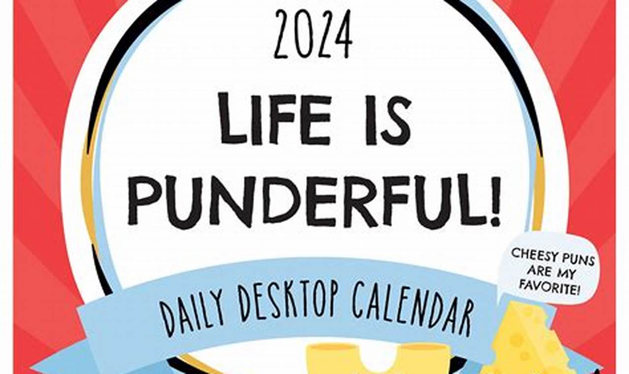 Daily Pun Calendar 2024