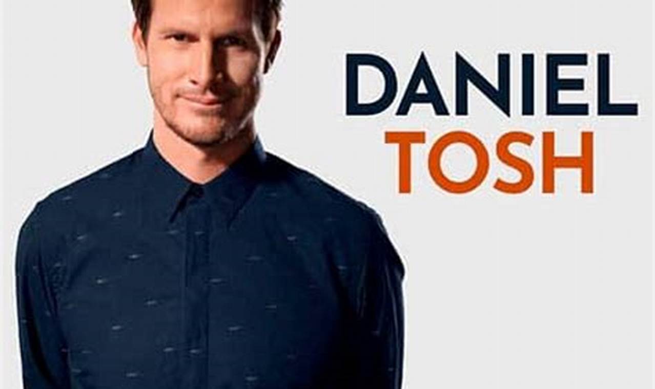 Daniel Tosh Tour 2024