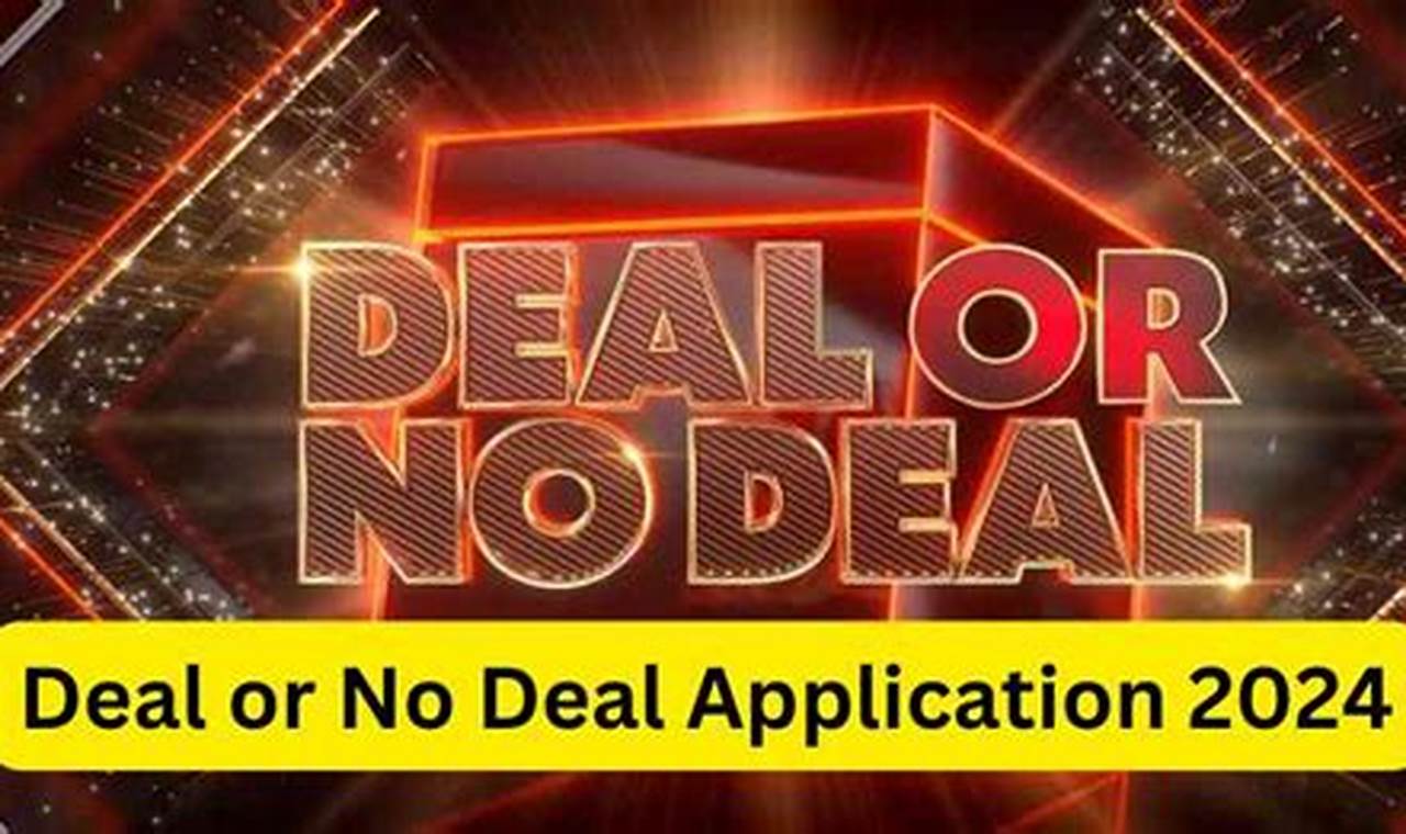 Deal Or No Deal Application 2024
