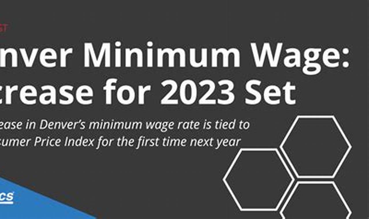 Denver Minimum Wage 2024