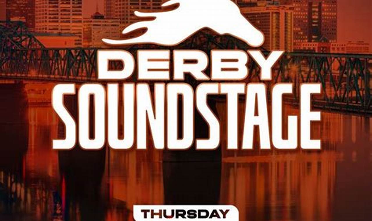 Derby Soundstage 2024