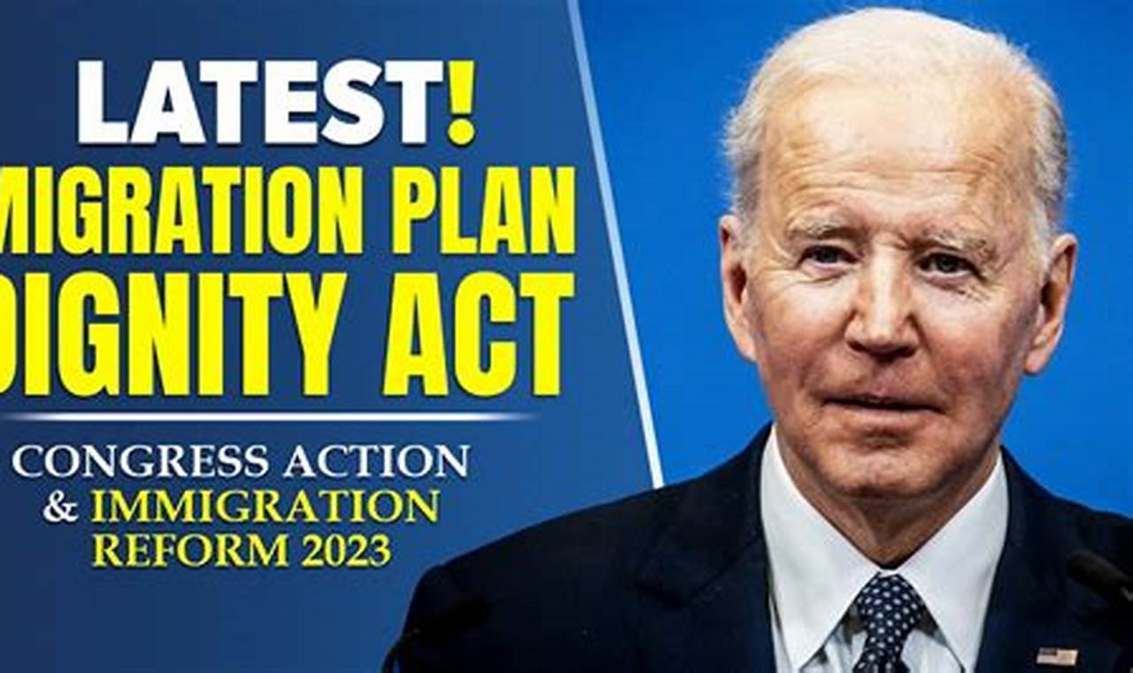 Dignity Act Immigration 2024