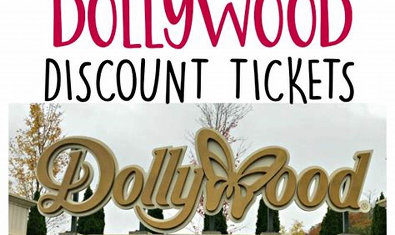 Discounted Tickets For Dollywood