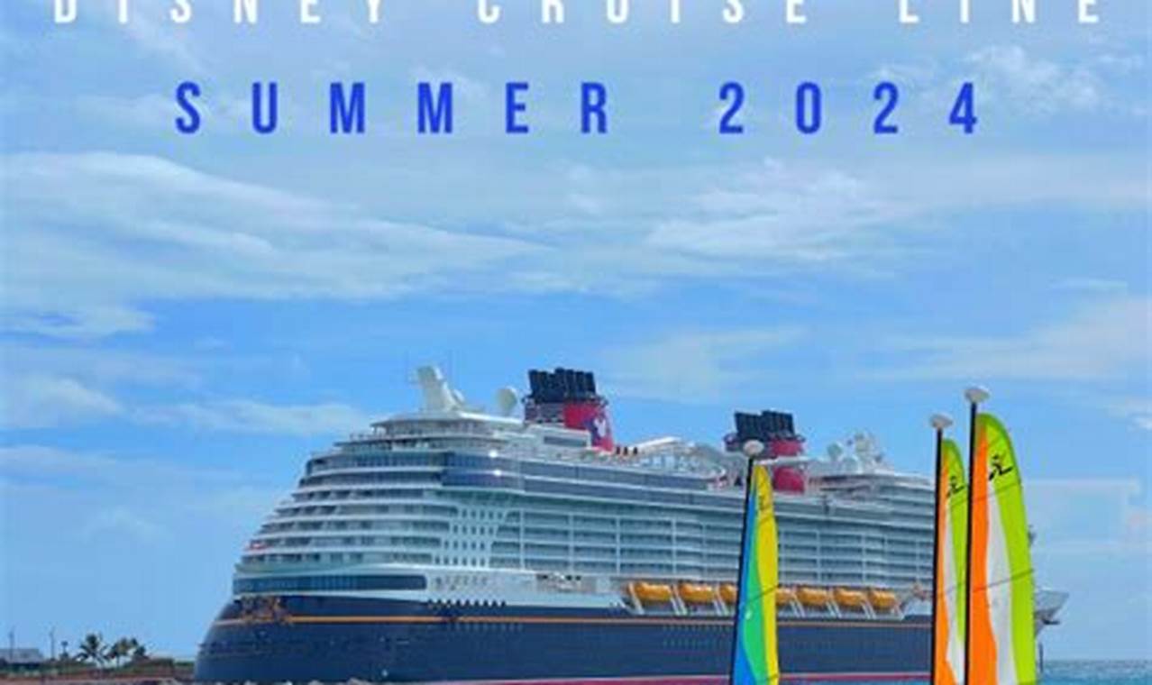 Disney Cruise Line 2024 Itineraries