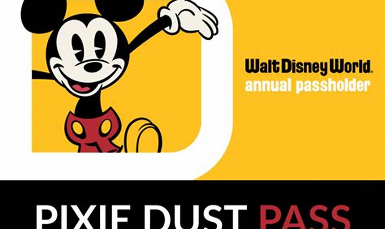 Disney Pixie Dust Pass Blockout Dates 2024