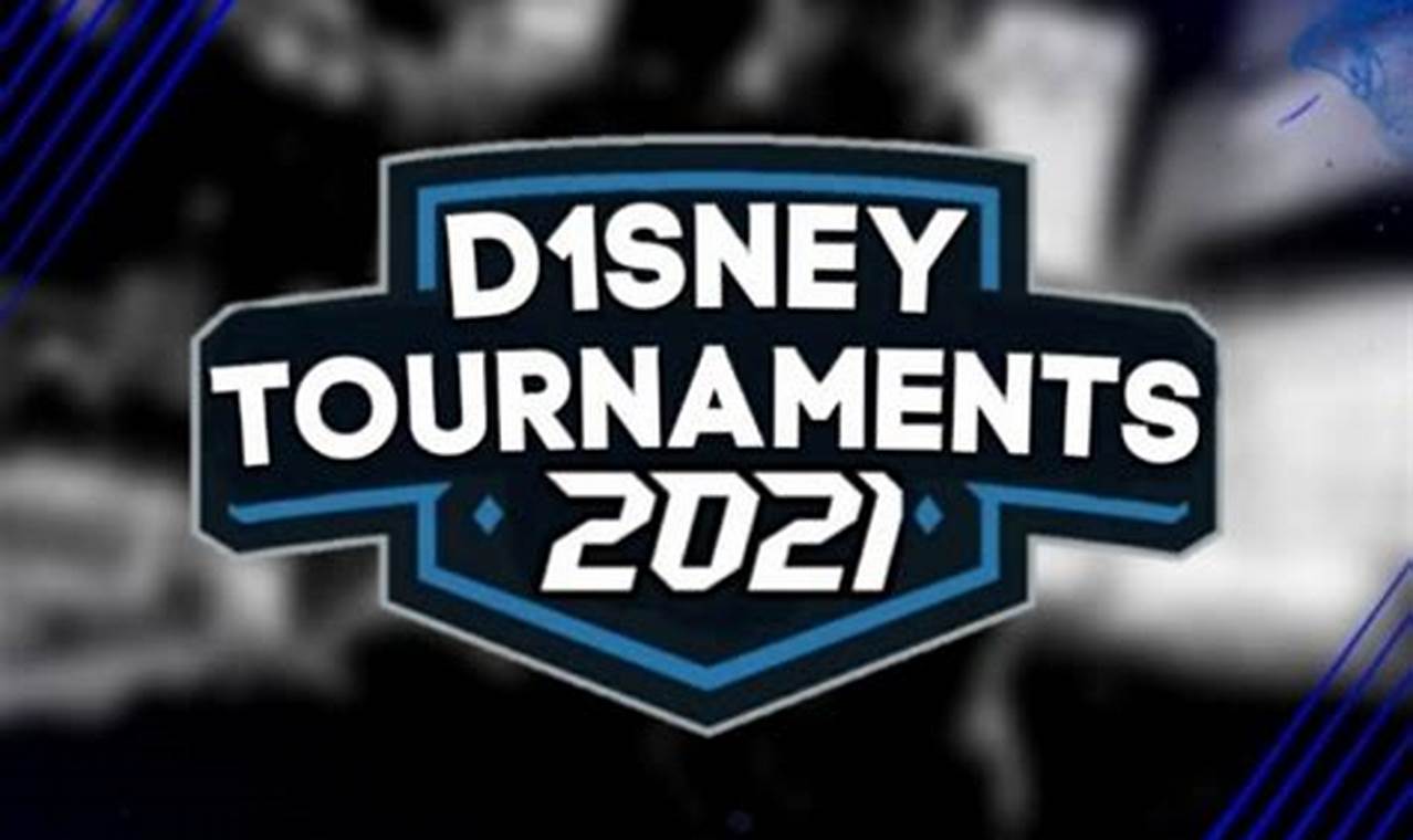 Disney Tournament 2024