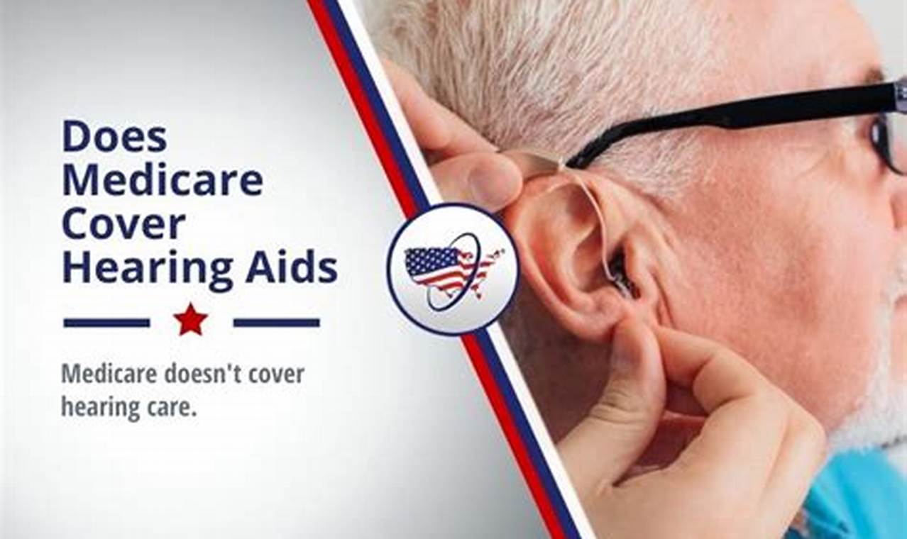 Does Medicare Cover Hearing Aids In 2024
