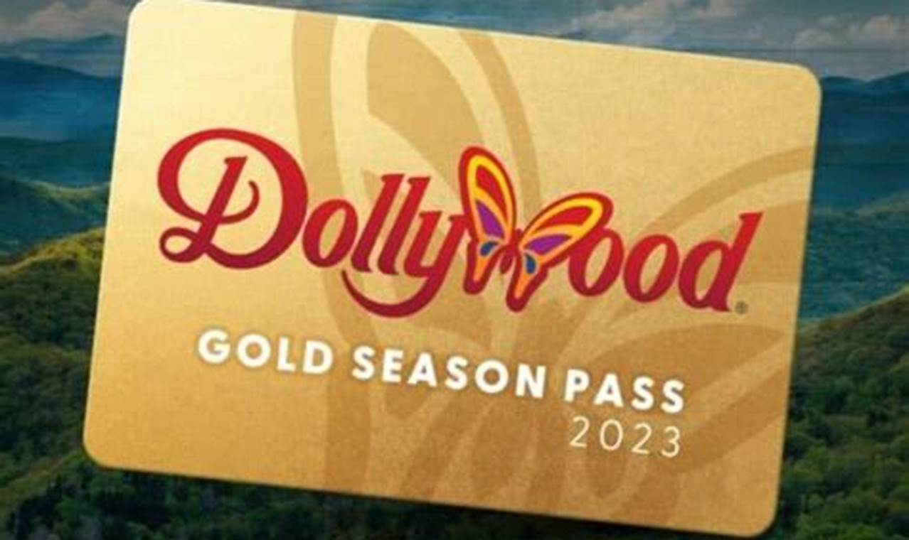 Dollywood Season Passes 2024 Prices