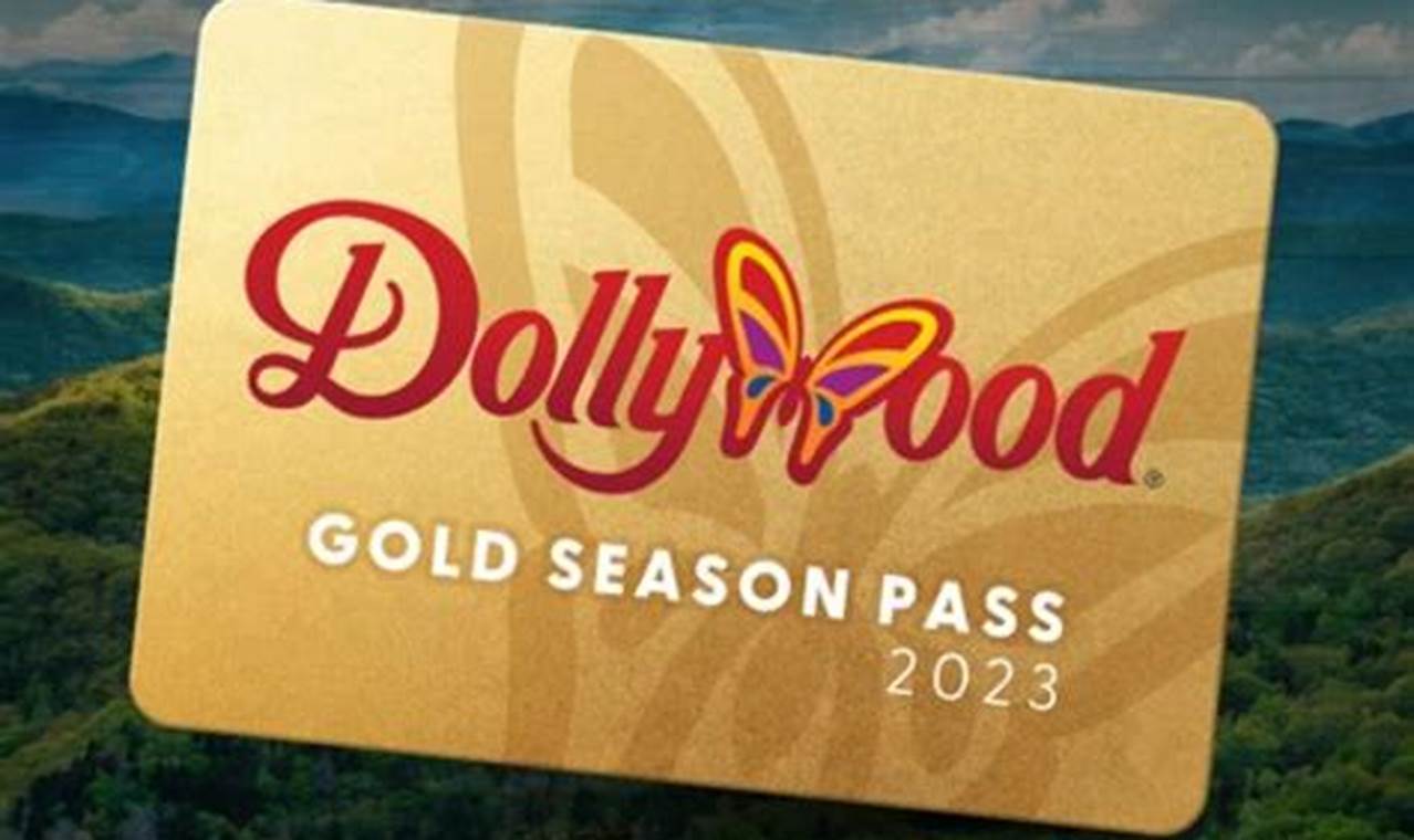 Dollywood Season Passes For 2024