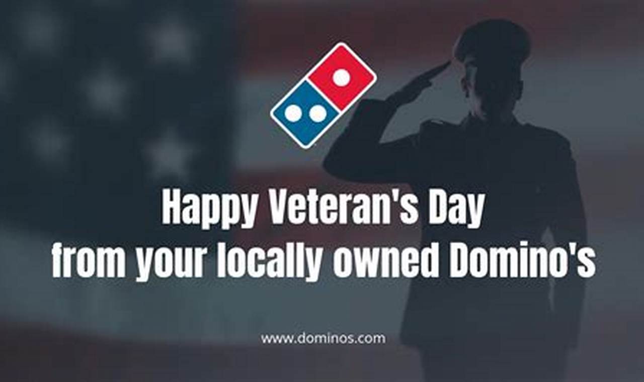 Domino's Veterans Day 2024