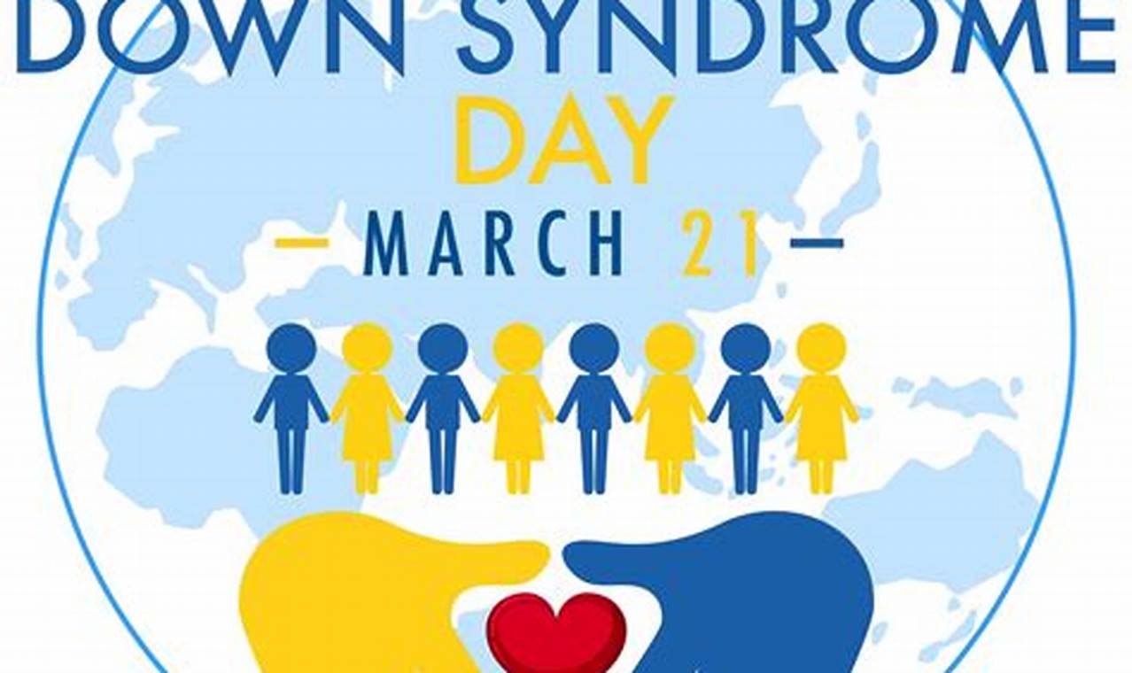 Down'S Syndrome Day 2024